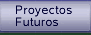 Proyectos Futuros